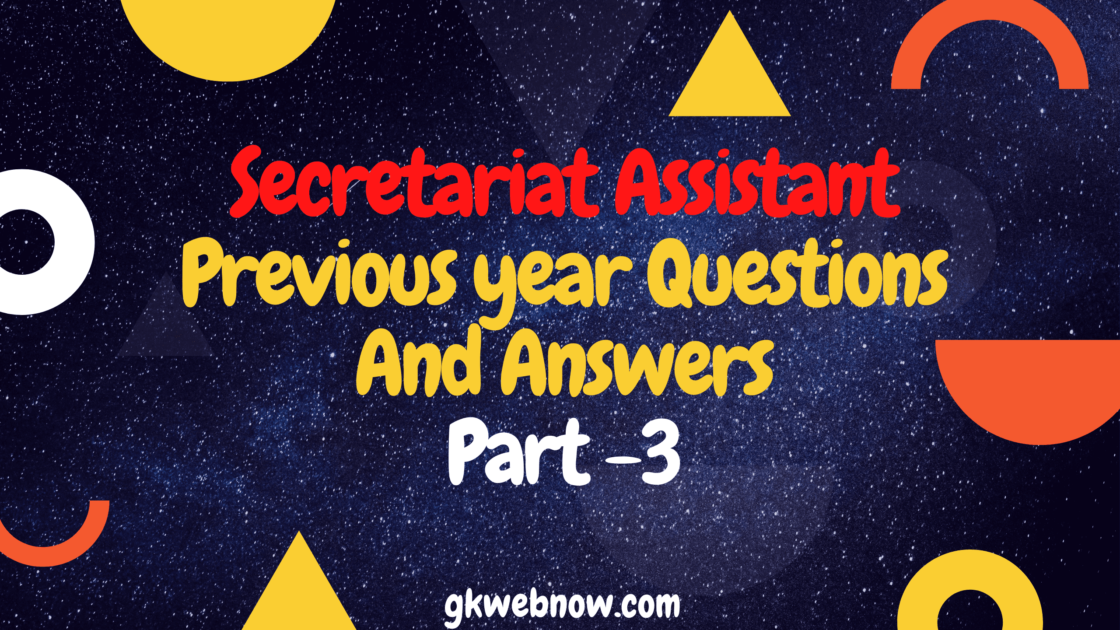 Secretariat Assistant Previous Year Questions and answers Kerala Psc. Kerala PSC Secretariat questions and answers important