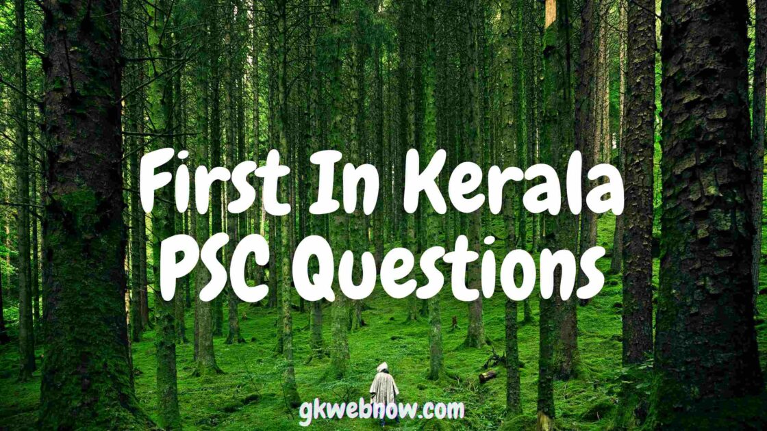 First in kerala psc questions Kerala psc first in kerala